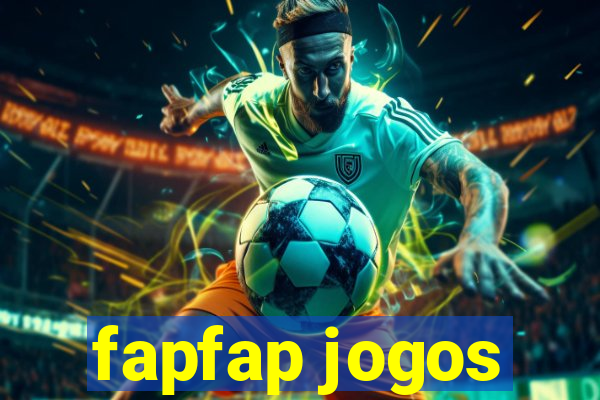 fapfap jogos